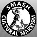 Smash Cultural Marxism
